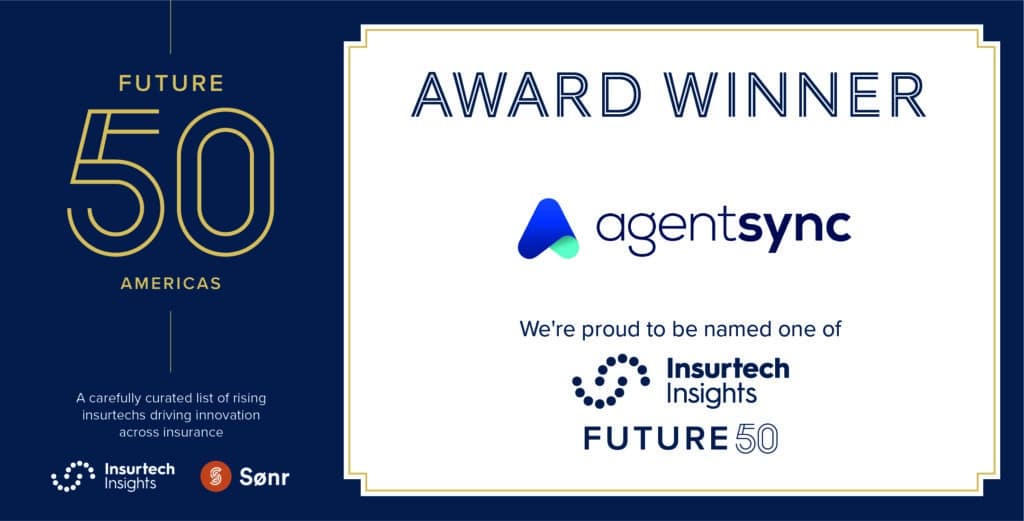 AgentSync Recognized on the Insurtech Insights Future 50 Americas List of Insurtechs Reimagining the Future of Insurance