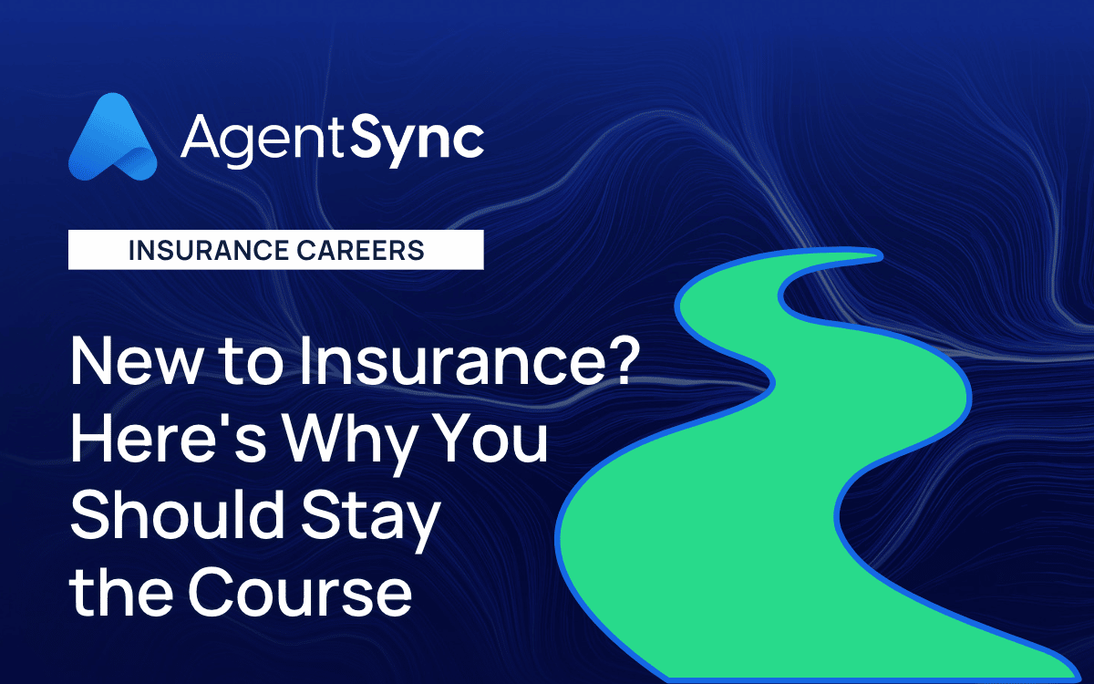 New to Insurance? Here’s Three Reasons Why You Should Stay the Course