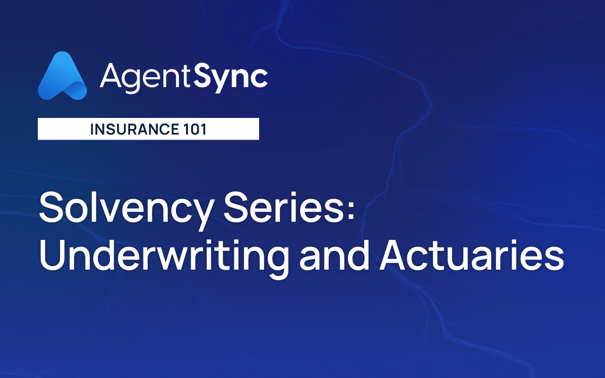 Solvency Series: Underwriting and Actuaries