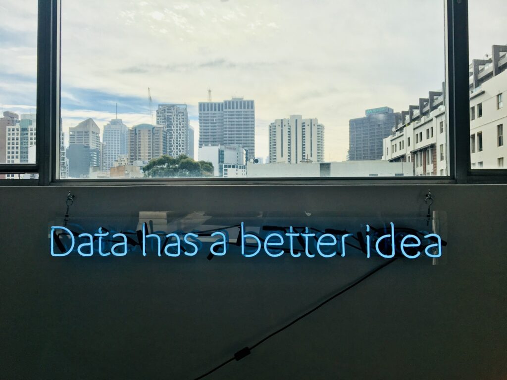 Neon sign saying "Data has a better idea"