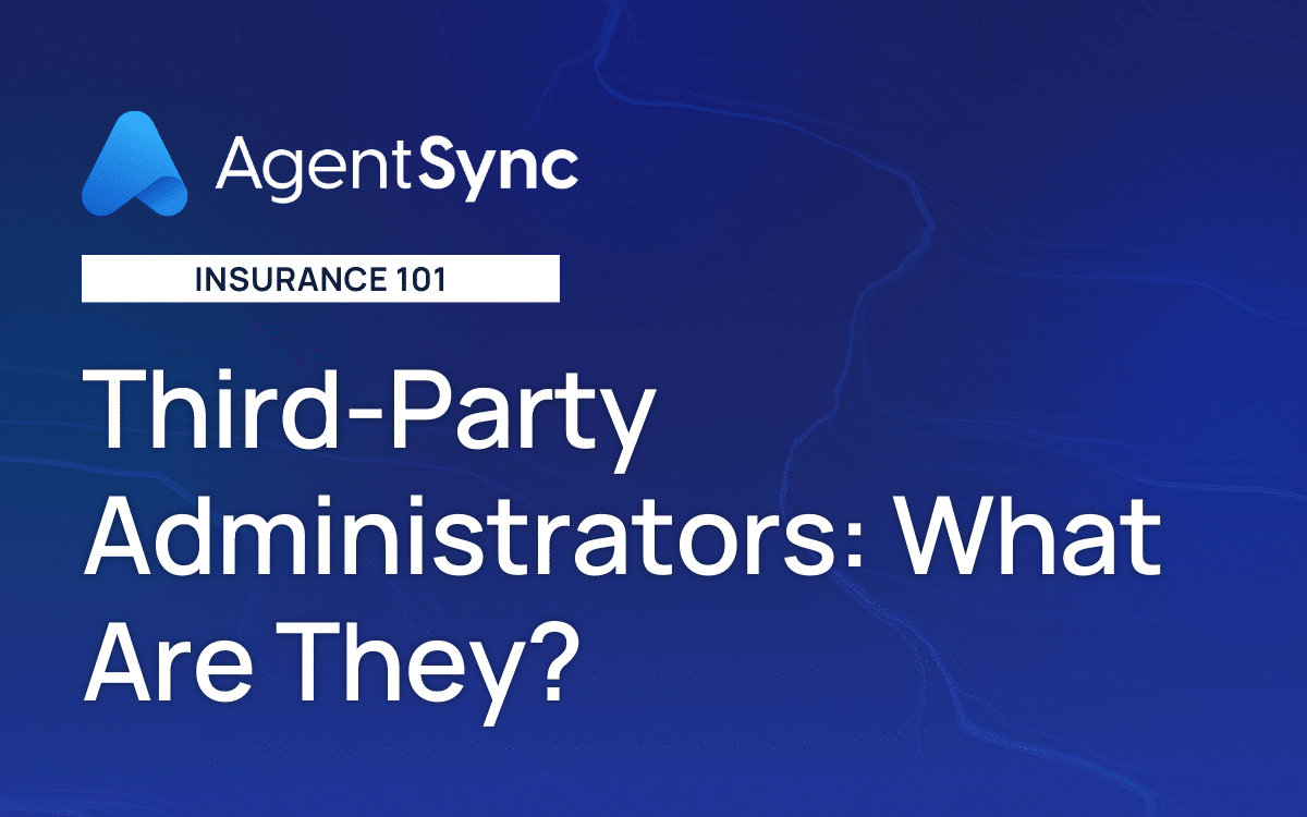 Third-Party Administrators: What Are They? - AgentSync