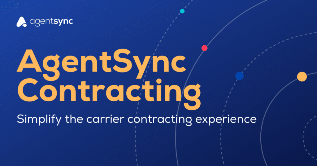 AgentSync Contracting simplifies the carrier contracting experience.