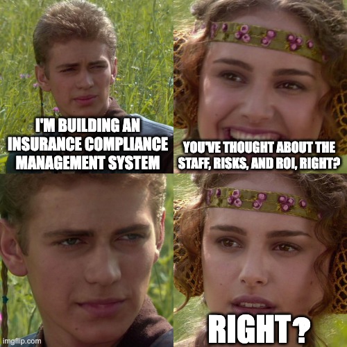 anakin padme meme with an insurance compliance management system spin