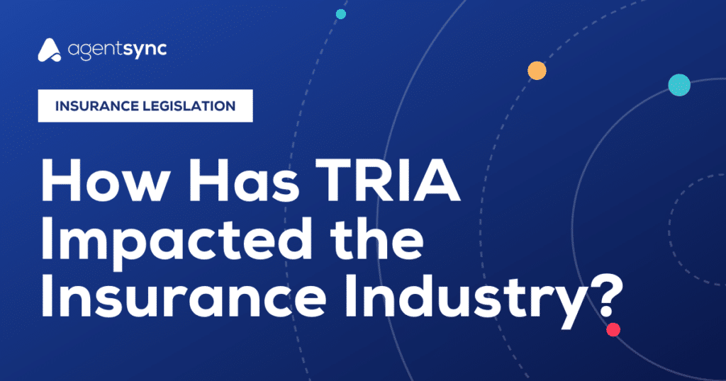 How Has TRIA Impacted the Insurance Industry?