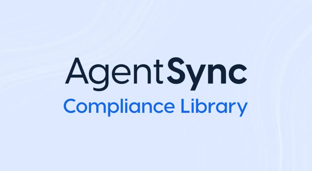 AgentSync Launches the Compliance Library, a Free Resource for Insurance Producer Compliance Information and Updates