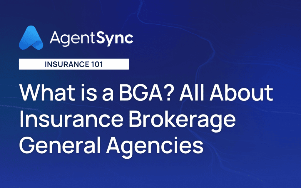 Informative image saying: What is a BGA? All About Insurance Brokerage General Agencies