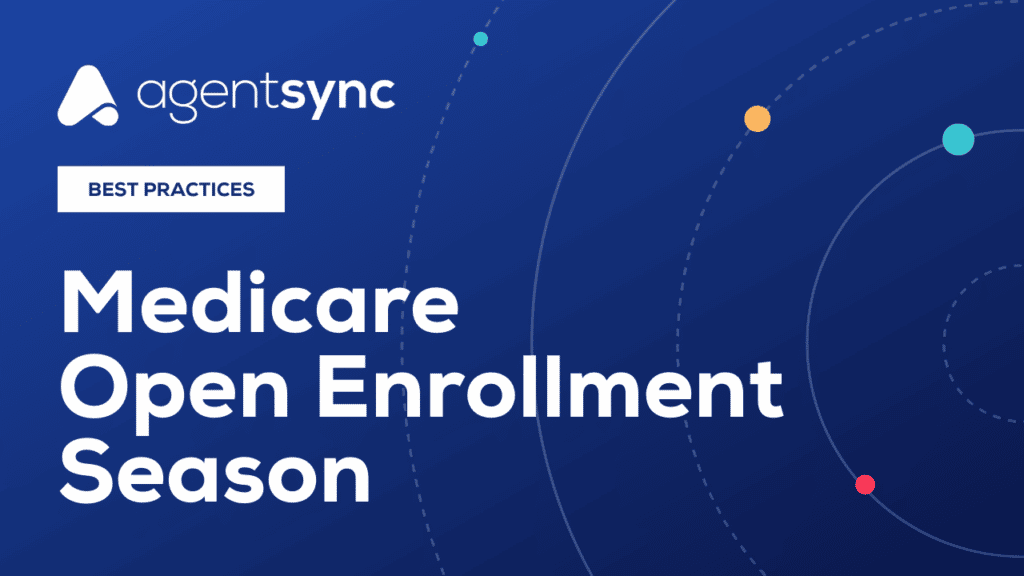 Medicare open enrollment season best practices