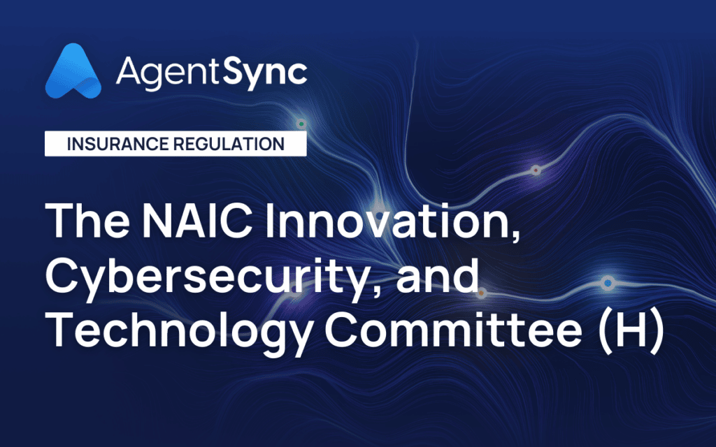 The (NAIC) Innovation Cybersecurity and Technology (H) Committee