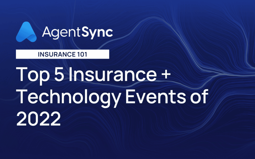 Top 5 Insurance + Technology Events of 2022