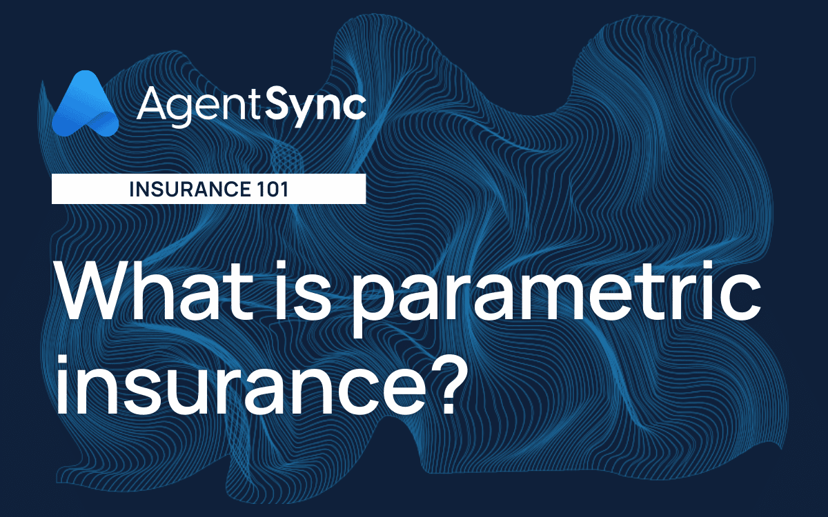 Insurance 101: What is Parametric Insurance?