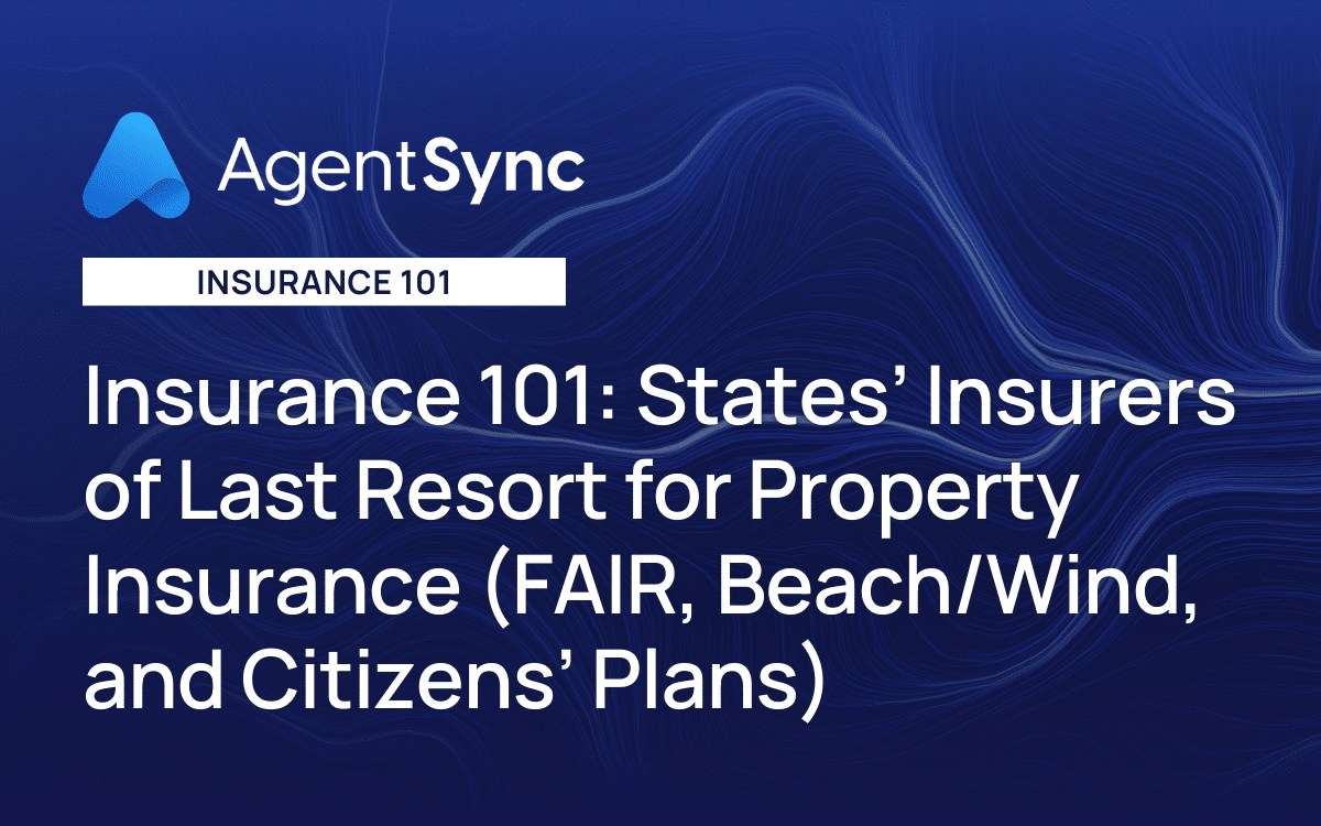 States’ Insurers Of Last Resort For Property Insurance (FAIR, Beach