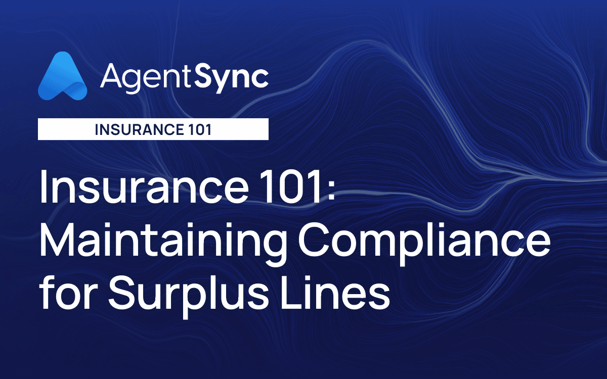 Maintaining Compliance For Surplus Lines Insurance AgentSync