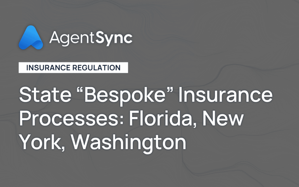 State “Bespoke” Insurance Processes: Florida, New York, Washington