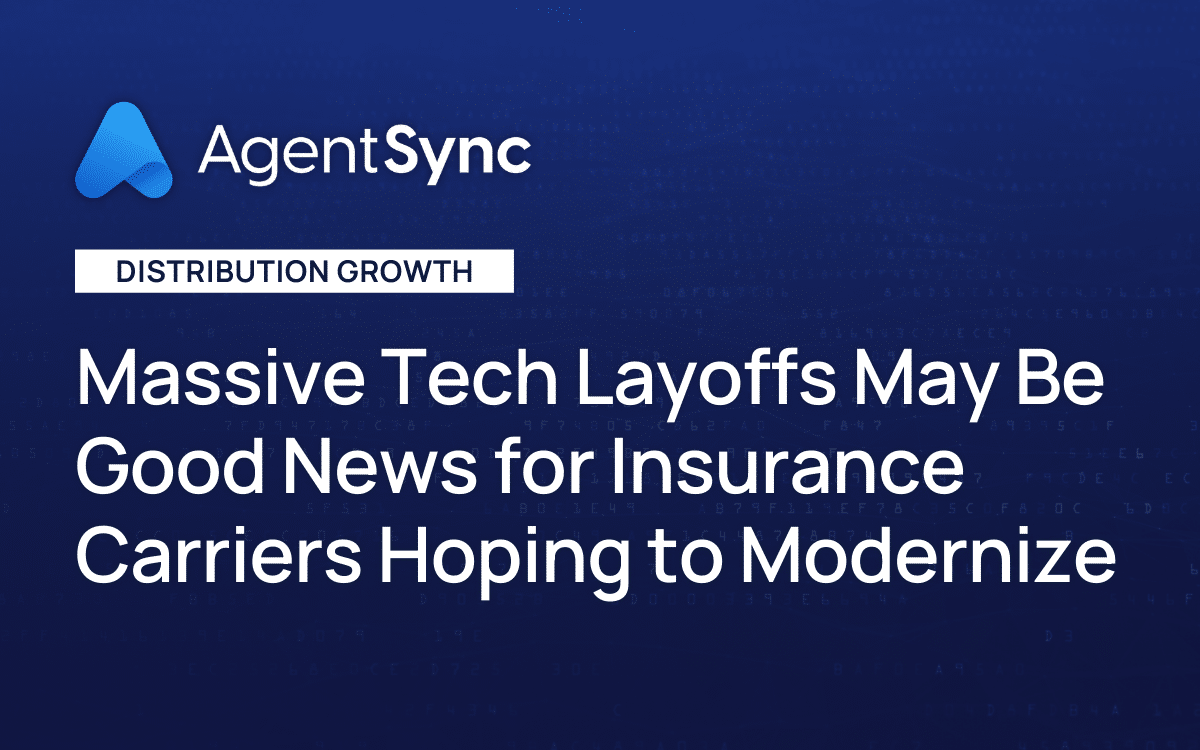 Massive Tech Layoffs May Be Good News for Insurance Carriers Hoping to Modernize