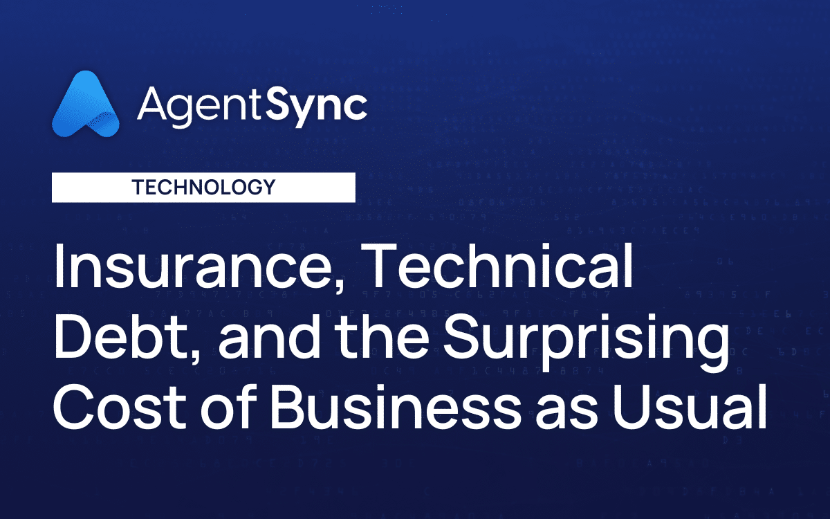 Insurance, Technical Debt, and the Surprising Cost of Business as Usual