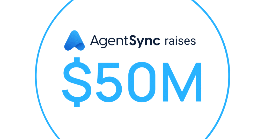 AgentSync Raises $50M in Funding to Drive Operational Efficiencies For Insurers and Distributors