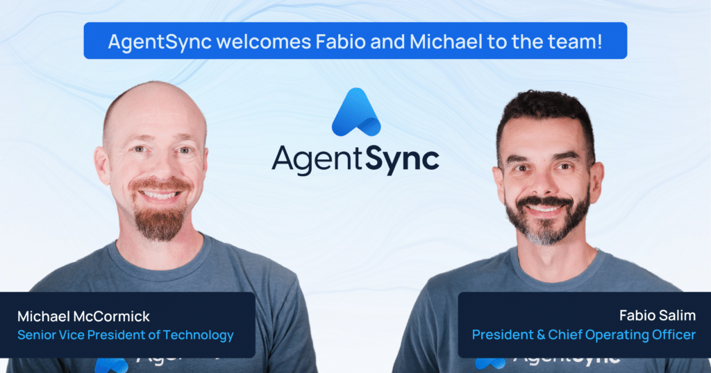 AgentSync Hires Fabio Salim as President and Chief Operating Officer and Michael McCormick as Senior Vice President of Technology